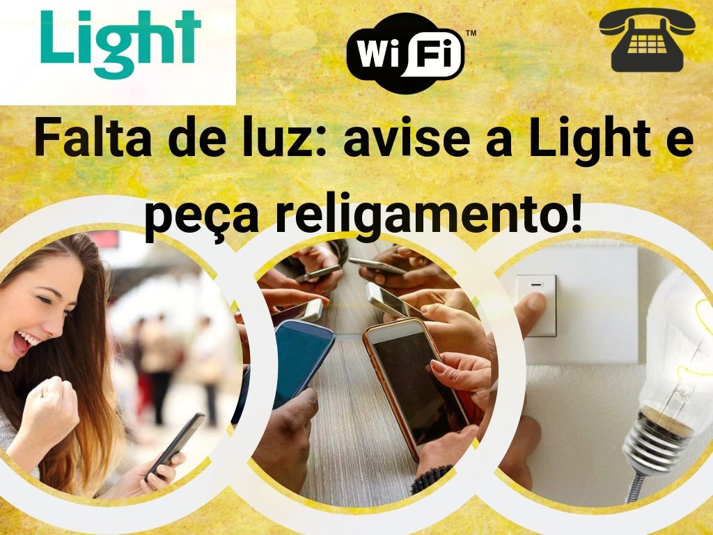 Saiba como avisar a falta de luz e pedir religamento Light! Avise a falta de luz Light e peça religamento!