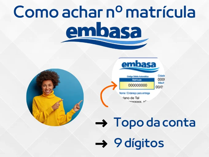 Como achar o número da matrícula para emitir segunda via da Embasa?